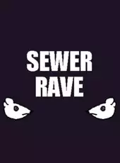 Sewer Rave
