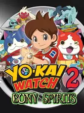 Yo-Kai Watch 2: Bony Spirits