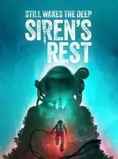 Still Wakes the Deep: Siren's Rest