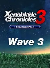 Xenoblade Chronicles 3: DLC Wave 3