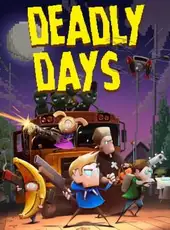 Deadly Days