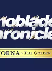 Xenoblade Chronicles 2: Torna - The Golden Country