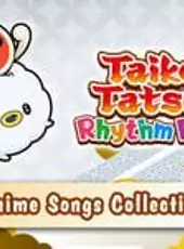 Taiko no Tatsujin: Rhythm Festival - Anime Songs Collection