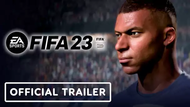 FIFA 23 - Official Reveal Trailer
