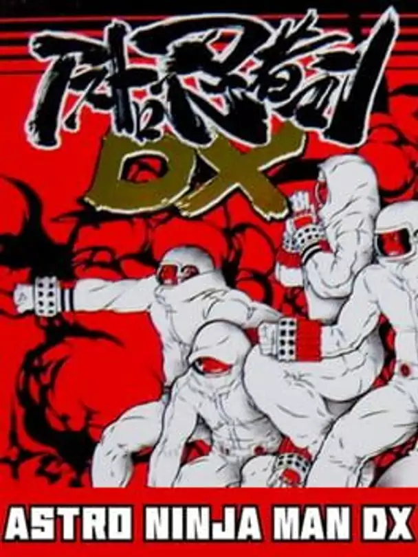 Astro Ninja Man DX