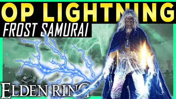 Elden Ring OP Lightning Frost Samurai Build - BEST Dragonscale Blade Build Samurai Build Guide 1.07