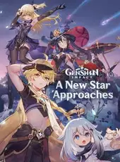 Genshin Impact: A New Star Approaches