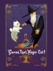 Curse That Magic Cat!