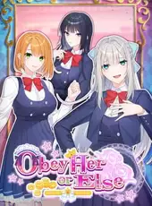 Obey Her or Else