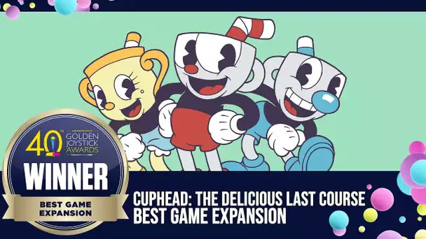 Golden Joystick Awards 2022 | Best Game Expansion - Cuphead: The Delicious Last Course