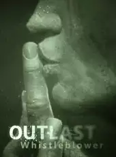 Outlast: Whistleblower