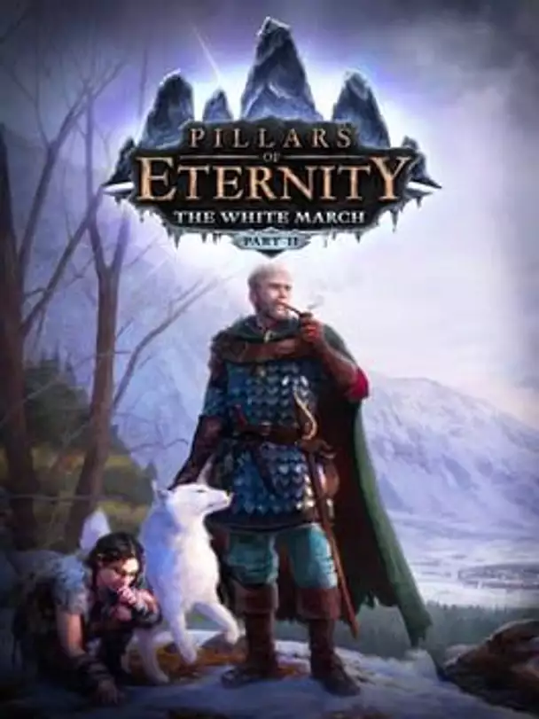 Pillars of Eternity: The White March Part II