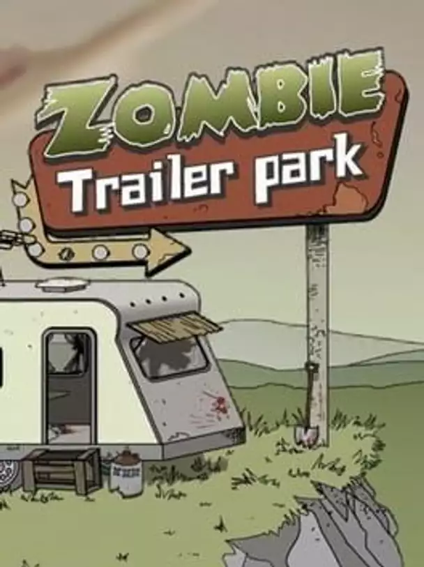 Zombie Trailer Park