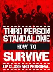 How to Survive: Third Person Standalone