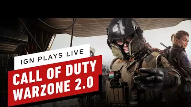 IGN Plays Live | Call of Duty Warzone 2.0