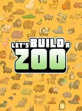 Let's Build a Zoo