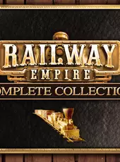 Railway Empire: Complete Collection