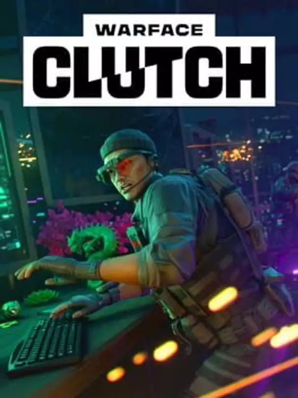 Warface: Clutch