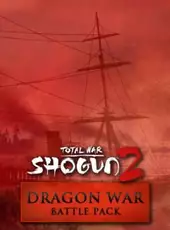 Total War: Shogun 2 - Dragon War Battle Pack