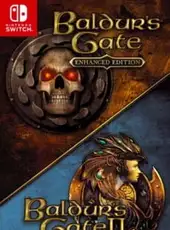 Baldur's Gate and Baldur's Gate II: Enhanced Editions
