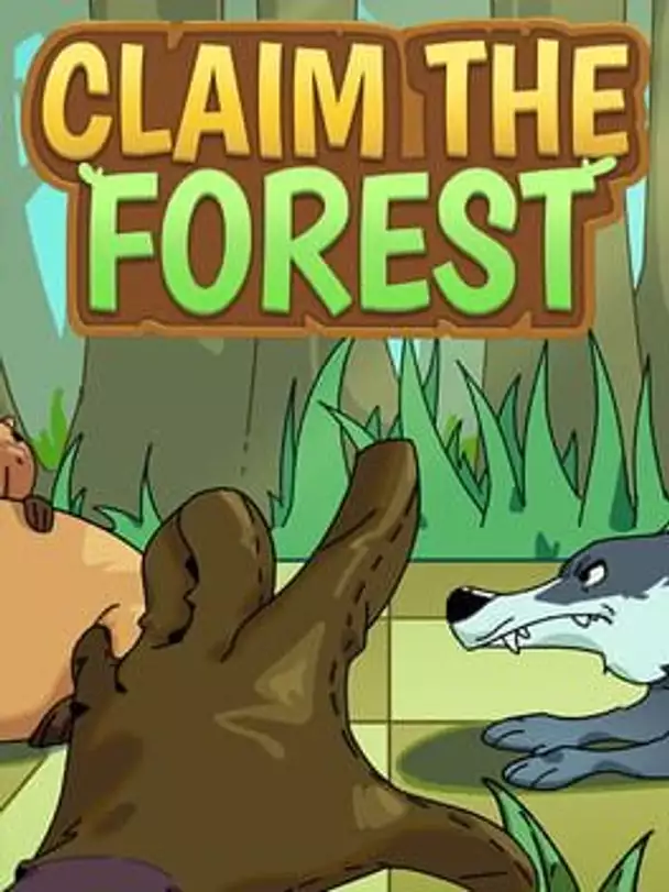 Claim the Forest